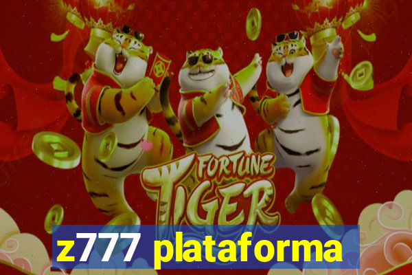 z777 plataforma
